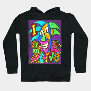 I am Alive Hoodie